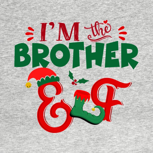 Awesome i’m the brother elf christmas family matching by Magazine